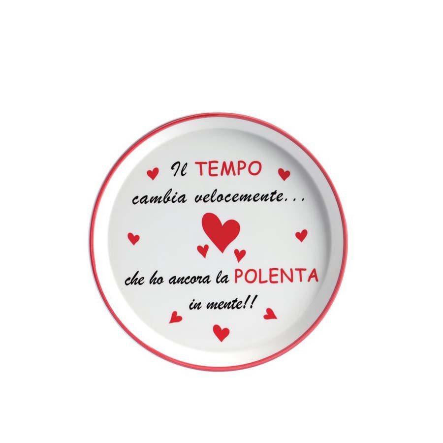 Piatto Polenta D cm 29 con scritte